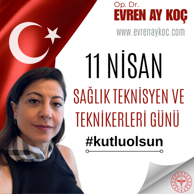 11 Nisan Sağlık Teknisyen ve Teknikerleri Günü