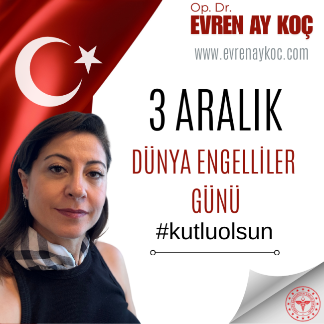 3 Aralık Dünya Engelliler Günü